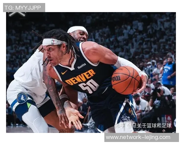 今天森林狼对决掘金谁将赢得这场激烈的NBA较量 今天森林狼对决掘金谁将赢得这场激烈的NBA较量